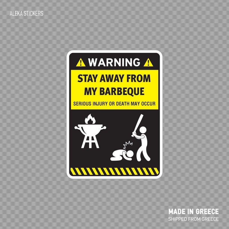 Decal Sticker Saty Away From My Barbeque Barbecue BBQ barby cooking Barbecuing smoking, roasting  braising and grilling RS784