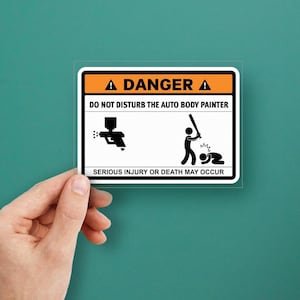 Adesivo engraçado de não perturbe para pintor de carroceria - Decoração para conserto de automóveis e motos - Decoração para carros - Placa industrial XR875