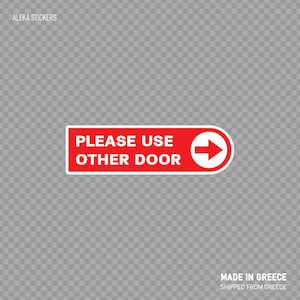 Decal Sticker Please Use Other Door W/ Right Arrow clear guidance Quality signage Information sign door sign Top quality vinyl X8796