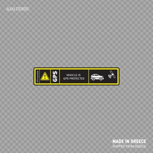 May include: A rectangular sticker with a black background and yellow border. The sticker has the text "GPS" and "VEHICLE IS GPS PROTECTED" along with a car and satellite icon. A yellow triangle with an exclamation point is also present.