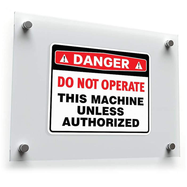 Sticker Don't Operate Danger Do Not Operate This Machine Vinyl Sticker | Bold Safety Sign for ...