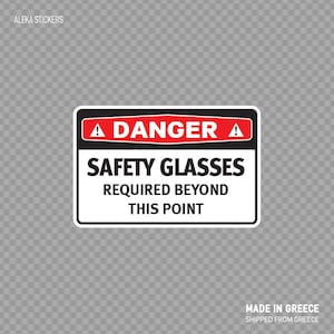 Sticker autocollant Danger des lunettes de sécurité nécessaire au-delà de ce Point attention signe info avertissement sécurité signe matériel X8659