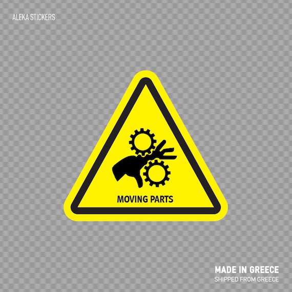 Machine Parts Sign Moving Parts Sign