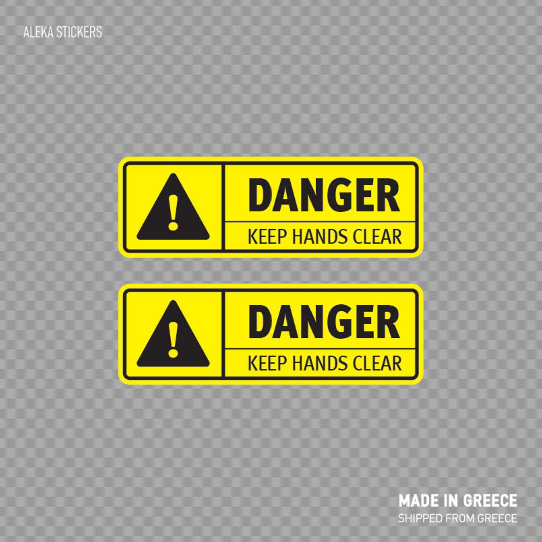 Decal Sticker Danger Keep Hands Clear Safety Sign Machine Safety Info ...