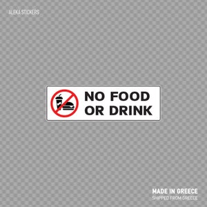 Sticker Sticker geen voedsel of drinken duidelijke richtsnoeren kwaliteit AV veiligheid teken informatie aanmelden X8789