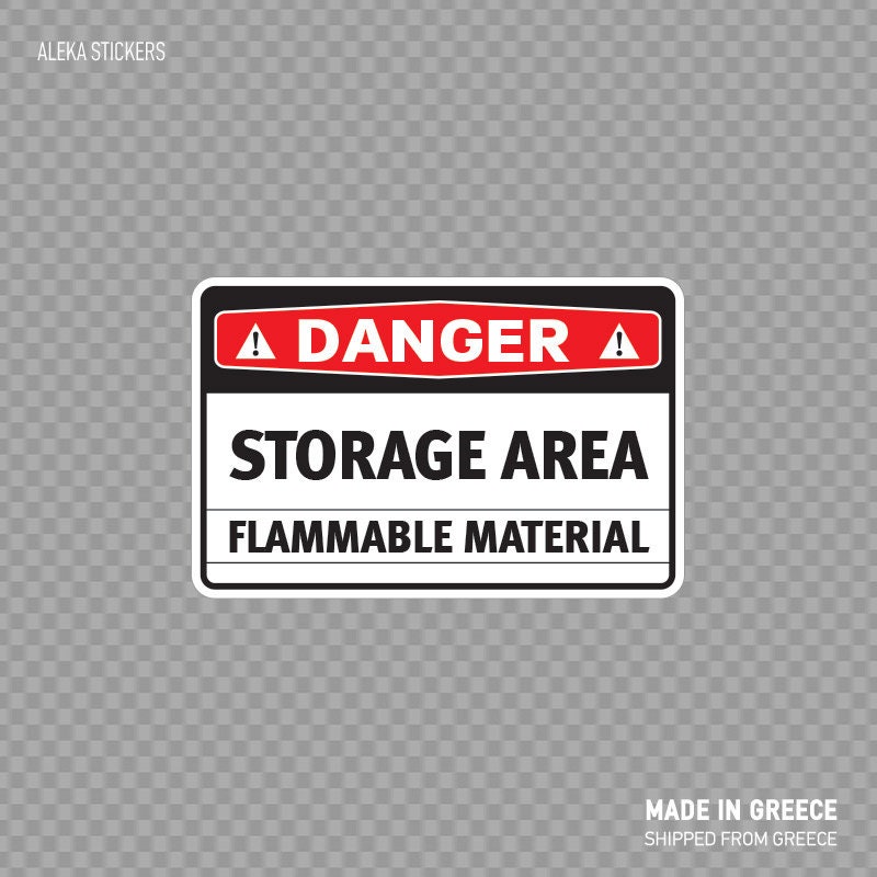 Decal Sticker Danger Storage Area Flammable Material Warning Safety ...