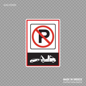 Sticker Sticker wegslepen Geen parkeerzone Teken parkeerovertreding beperkte plaats verboden ruimte ingang garagewinkel Kwaliteitssignalering XX2X5