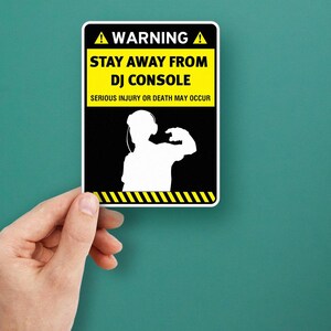 Aufkleber Aufkleber Warnschild Lustig Stay Away from My Dj Konsole Pop Rock Techno Tanzmusik Produzent Nachtclub Bar X4ZK3