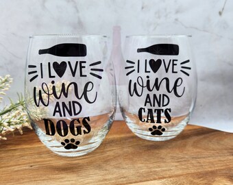 I Love Wine and Dogs/Cats Wine Glass, Pet Lover Gift