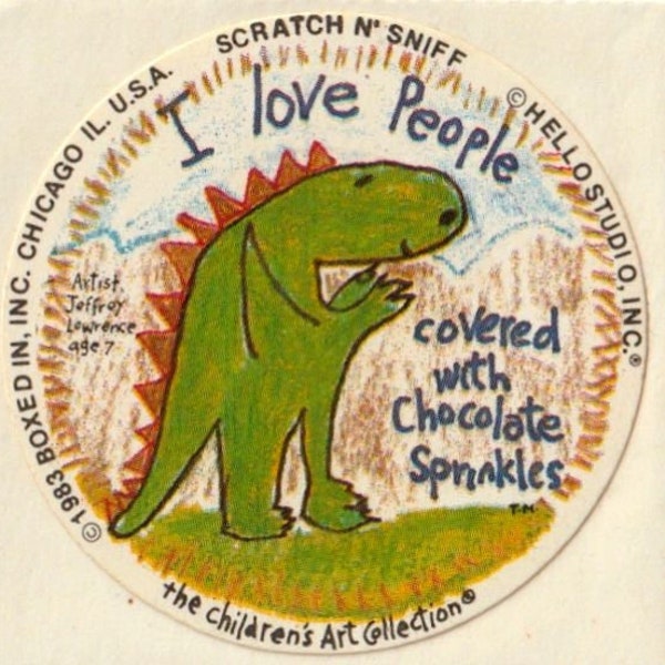Vintage 1980s 1990s 2000s Round Sticker by Boxed In, Dinosaur - I Love People with Chocolate Sprinkles, Scratch & Sniff (slight scent)