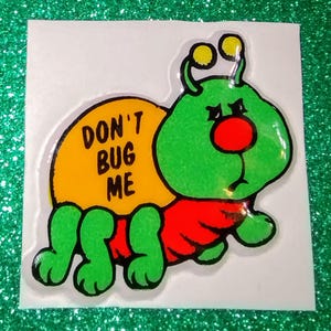 Sticker gonflé Russ Berrie vintage des années 1980, Don't Bug Me, Super Stick-Ons, Caterpillar