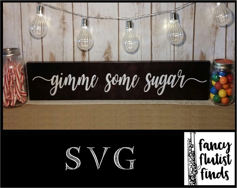 Download Gimme Some Sugar SVG for Cricut Wedding Dessert Bar Sign ...