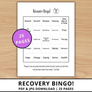 May include: A white Recovery Bingo game sheet with a purple circle that says "25 PAGES". The bingo card has words like "Hope", "Change", and "Detox". The title "Recovery Bingo!" is at the top.
