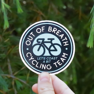 Out of Breath Cycling Team Sticker |  Waterproof UV Protected Decal | For bicycle water bottles or car windows