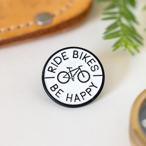Enamel Pin, Ride Bikes Be Happy  | Collectible Lapel Pin | Accessories, Gift Cyclist and Mountain Bikers