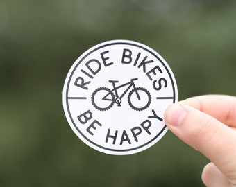 Ride Bikes Be Happy Sticker |  Cyclist Decal | For bicycle water bottles or car windows