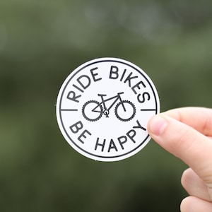 Ride Bikes Be Happy Sticker |  Cyclist Decal | For bicycle water bottles or car windows