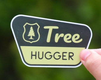 Tree Hugger - Waterproof Vinyl Sticker, UV resistant Decal