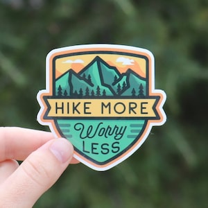 Hike More, Worry Less, Waterproof Vinyl Sticker, UV resistant Decal, Laptop, Waterbottle, Car Window Sticker