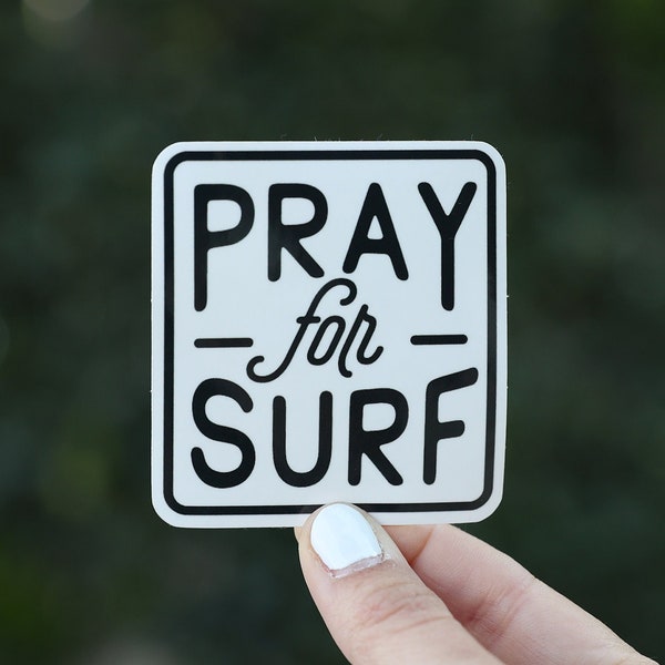 Pray for Surf Sticker | Ocean Decal | For those who love to surf