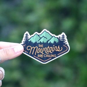 The Mountains Are Calling - Waterproof Vinyl Sticker, UV resistant Decal