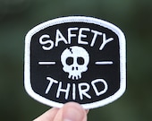 Safety Third Embroidered Patch Safety 3rd Emblem Heat Apply or sew on