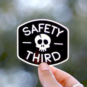 Safety Third Sticker |  Waterproof Vinyl Decal | For helmets and water bottles