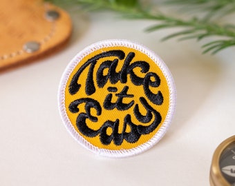 Take it easy Embroidered Patch | Sew or Iron On Patch Badge  | for the Surfer or Hippy trying to get everyone to slow down chill and relax