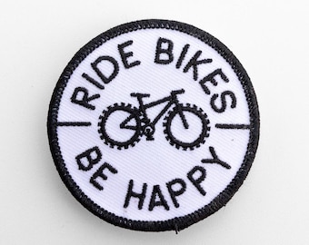 Ride Bikes Be Happy Patch: Iron On Embroidered Cyclist Applique
