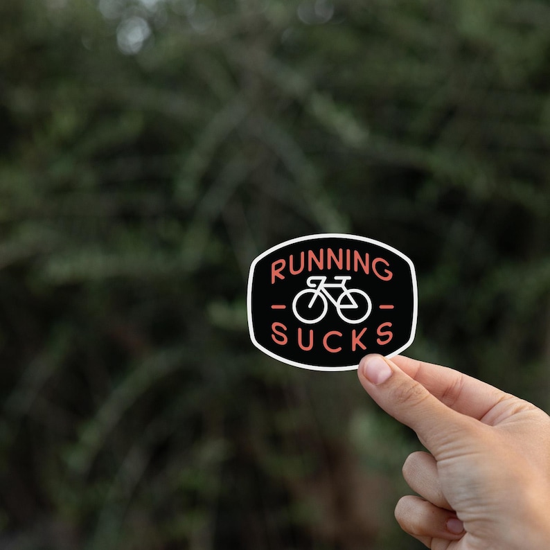 Bike Sticker, Running Sucks | Cyclist Decal | For bicycle water bottles or car windows image 8