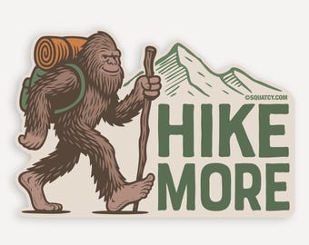 Bigfoot, Hike More Sticker