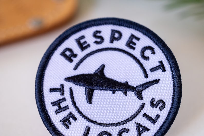 Respect the Locals Patch, Iron On Embroidered Patch, Shark image 2