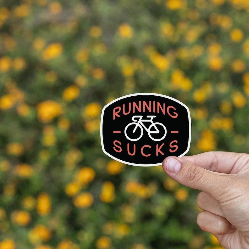 Bike Sticker, Running Sucks | Cyclist Decal | For bicycle water bottles or car windows image 6