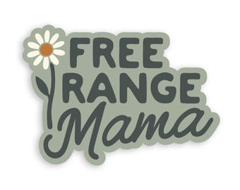 Free Range Mama Sticker