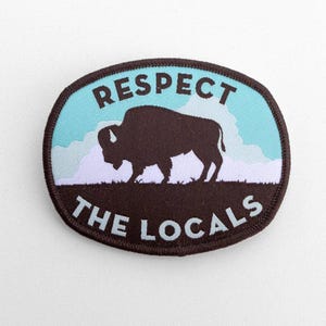Respect The Locals Bison Patch