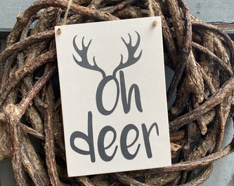 Holzschild „Oh Deer“