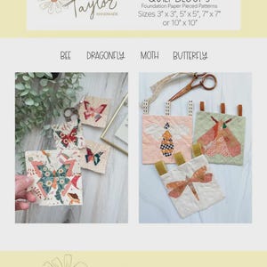 May include: The image showcases handmade quilt blocks with butterfly, bee, dragonfly, and moth designs. The blocks are in various sizes, including 3" x 3", 5" x 5", 7" x 7", and 10" x 10". The text reads "Flutter Friends Quilt Blocks" and "Liza Taylor Handmade".