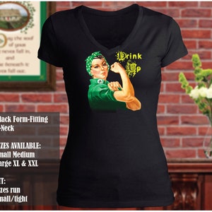 St. Patrick&#39;s Day Rosie V-Neck T-Shirt: Drink Up Black Tee