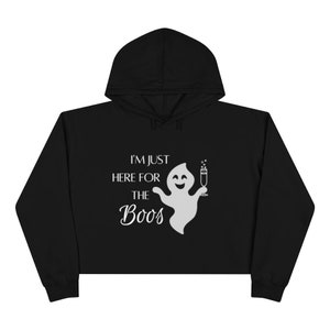 I&#39;m Just Here For The Boos Halloween Ghost Punny Crop Hoodie Sweatshirt