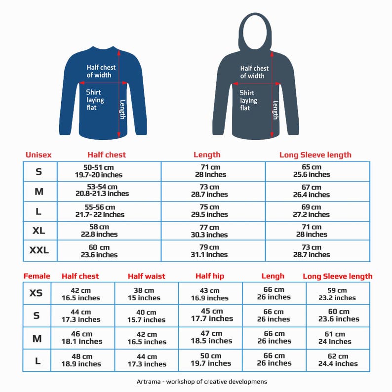 May include: A detailed size chart for unisex and female shirts, with measurements in both centimeters and inches. The chart includes half chest, length, and long sleeve length for various sizes, from XS to XXL. The image also shows shirt diagrams.