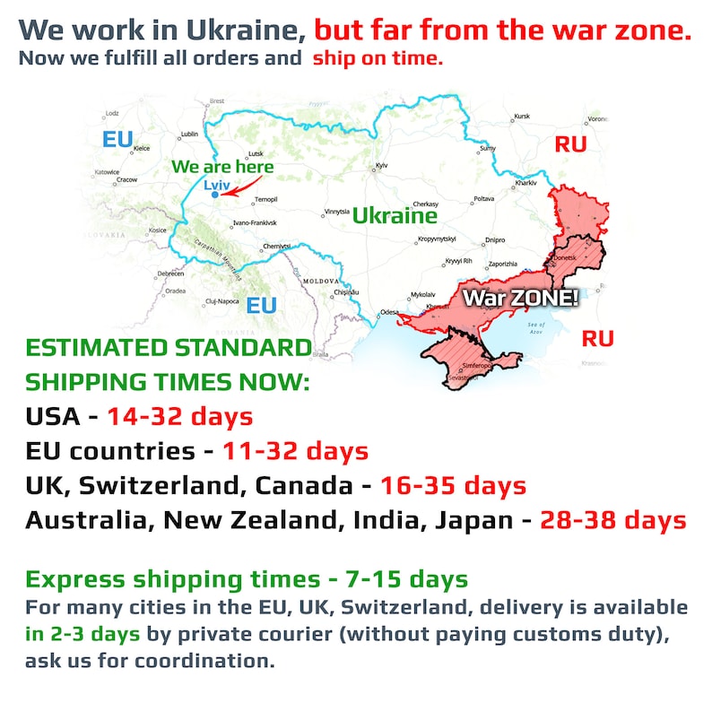 May include: A map of Ukraine with estimated shipping times for different countries. The map shows the location of Lviv, Ukraine, and highlights the war zone in the south-east of the country. The text states that the company works in Ukraine but is located far from the war zone. The text also states that the company fulfills all orders and ships on time.