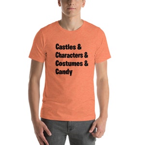 Castles, Characters, Costumes & Candy - Bella + Canvas Short-Sleeve Unisex T-Shirt