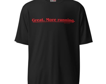 Great. More running. A4 Unisex performance t-shirt