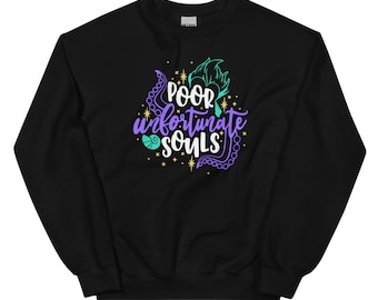 Poor Unfortunate Souls - Ursula Inspired - Gildan Unisex Crewneck Sweatshirt