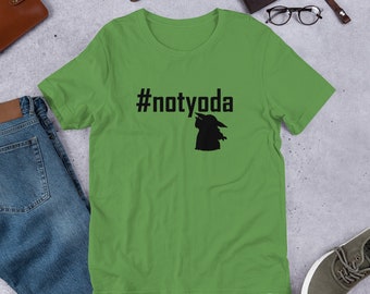 tagD - #notyoda - Star Wars Inspired - Bella + Canvas Premium Short-Sleeve Unisex T-Shirt