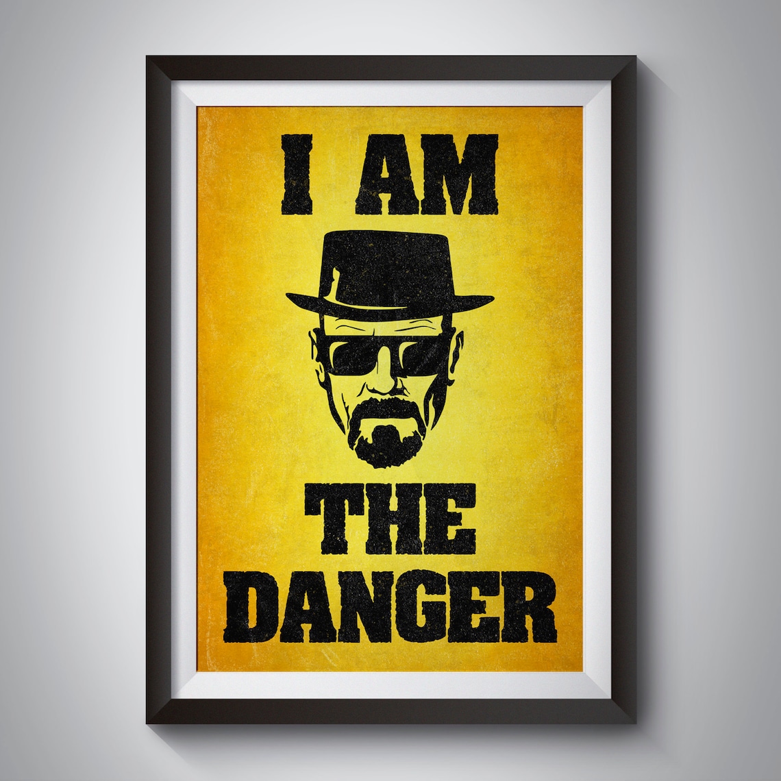 Breaking Bad I M The Danger Breaking Bad I Am The Danger Quote Poster Print Alternative | Etsy