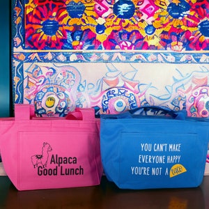 You Can&#39;t Make Everyone Happy You are Not A Taco Insulated Lunch Bag | Reusable Lunch Cooler for Outdoors |  Bag For School Office Picnic