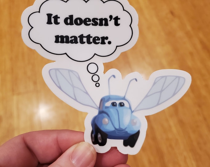 Phish Sticker: It Doesn't Matter | Bug