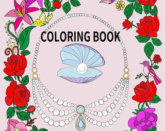 Coloring Book, Jewelry and Flowers coloring book, 29 Printable Coloring Pages, Instant Download, PDF Digital File
