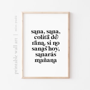 sana sana colita de rana Affiche imprimable | Téléchargement numérique latino-américain. Citation espagnole Galerie Décoration murale. Pépinière d’art positif